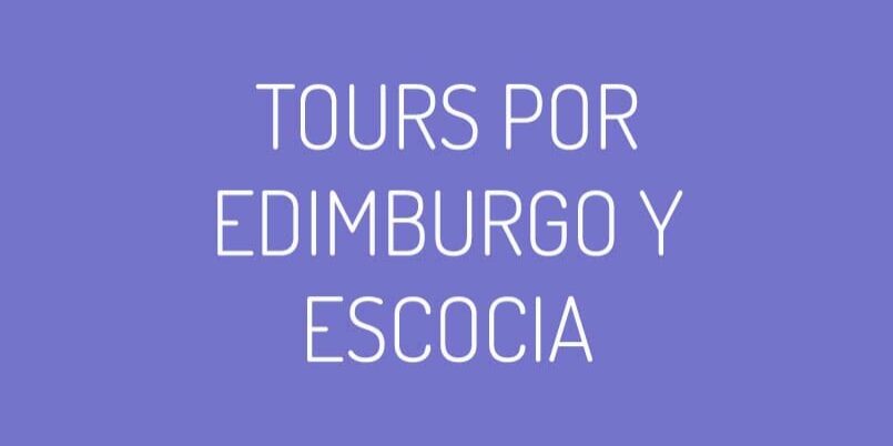 Tours por Edimburgo y Escocia - Inicio